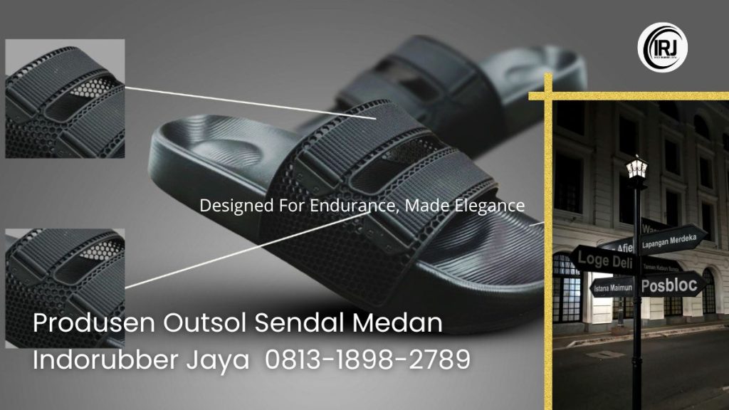 produsen outsole sendal sepatu medan