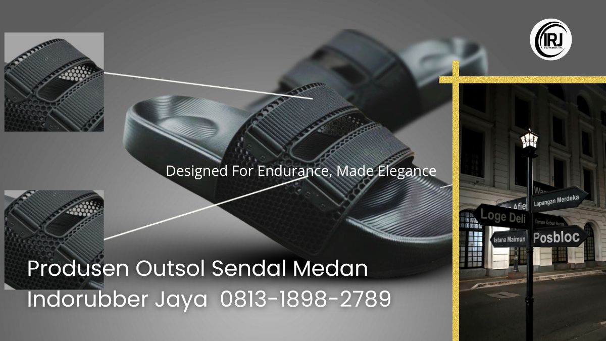 produsen outsole sendal sepatu medan produsen outsole sendal sepatu medan